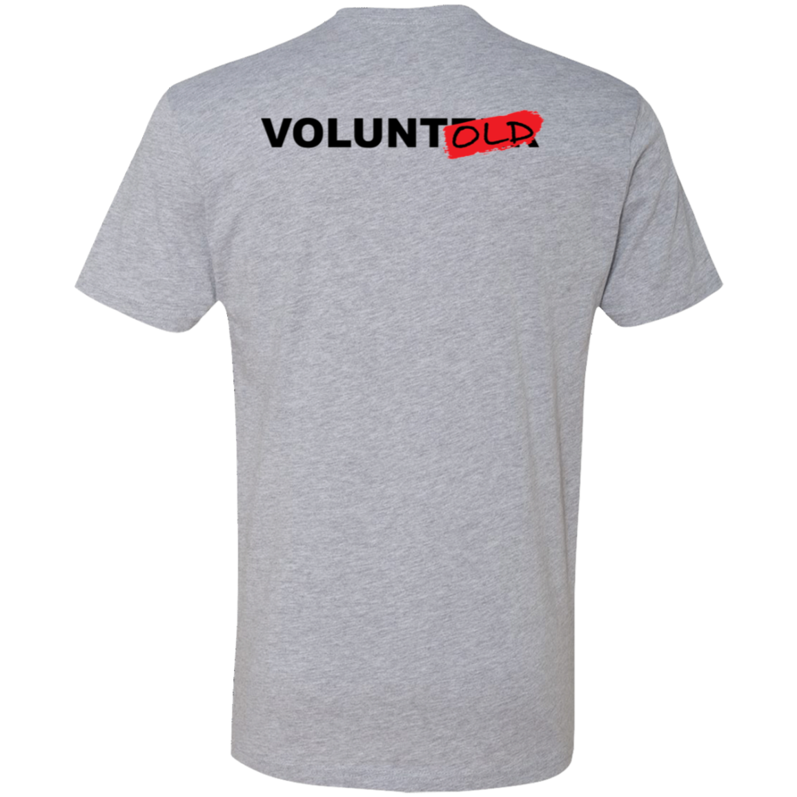 Voluntold - Cotton T-Shirt