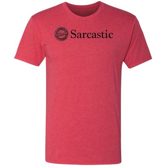 Certified Sarcastic - Triblend T-Shirt