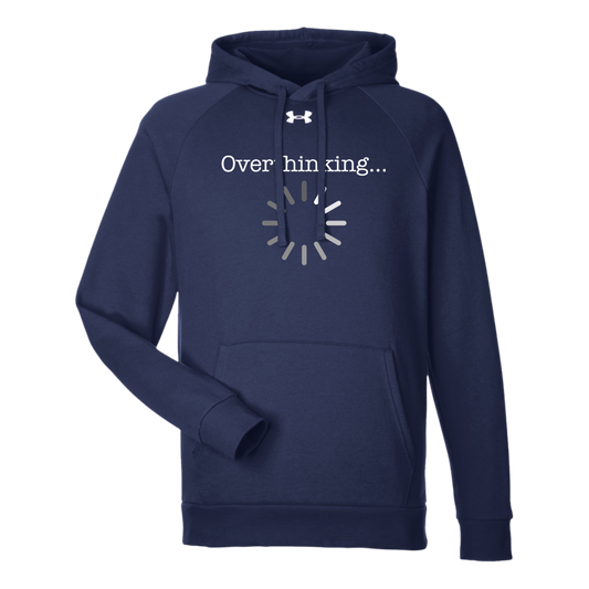 Overthinking - UA Fleece Hoodie