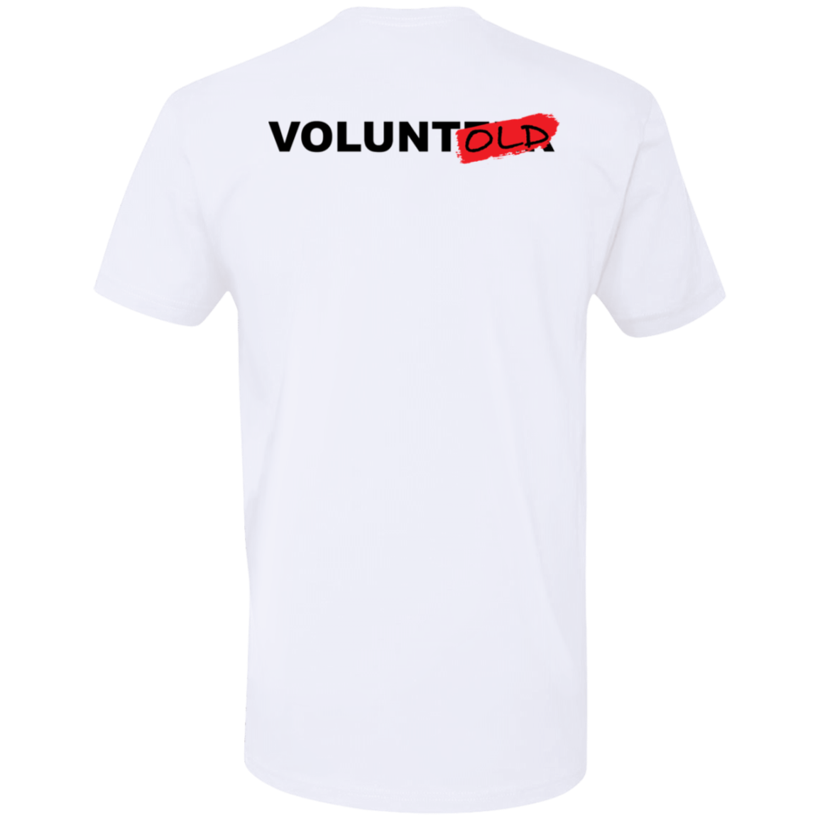 Voluntold - Cotton T-Shirt